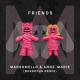 Marshmello, Anne-Marie - FRIENDS (Borgeous Remix)