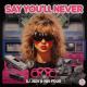 DJ JEDY, Niki Four - Say You'll Never