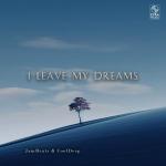 poster I Leave My Dreams I Leave My Dreams