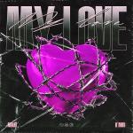 poster My Love (Silver Ace Remix) My Love (Remixes)