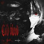 poster COLD BLOOD - Slowed