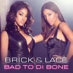 poster Bad To Di Bone (Digital Dog Remix Edit)