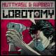 Nuttkase, Ripbeat - Lobotomy